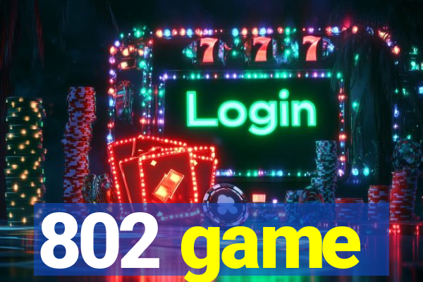 802 game